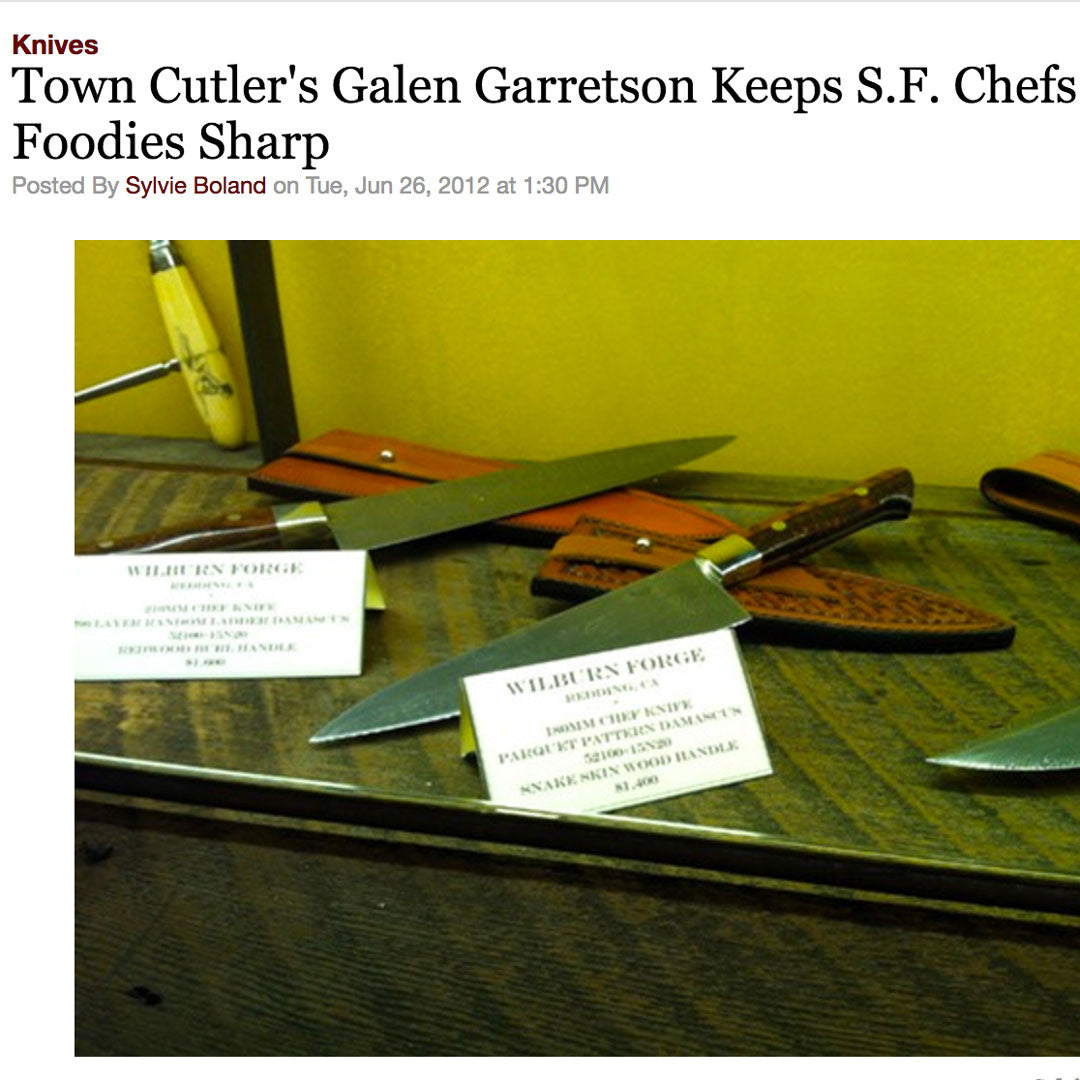 SF Weekly - Town Cutler's Galen Garretson Keeps S.F. Chefs and Foodies Sharp