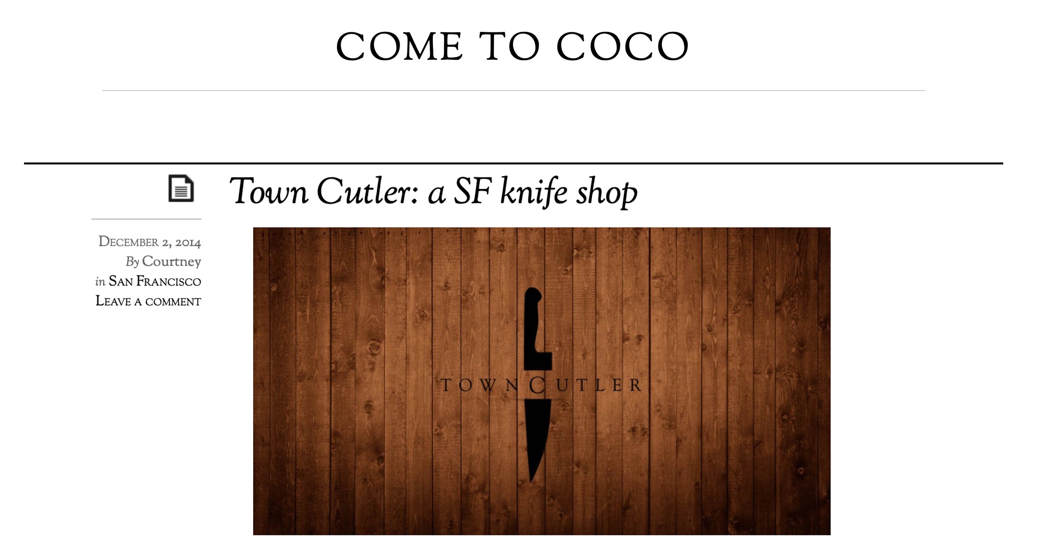Come to Coco - Town Cutler: a SF Knife Shop