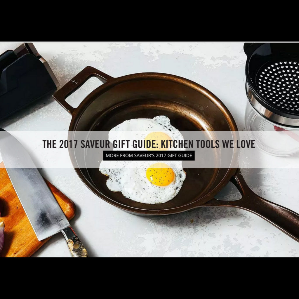 Saveur 2017 gift guide "Kitchen Tools We Love"