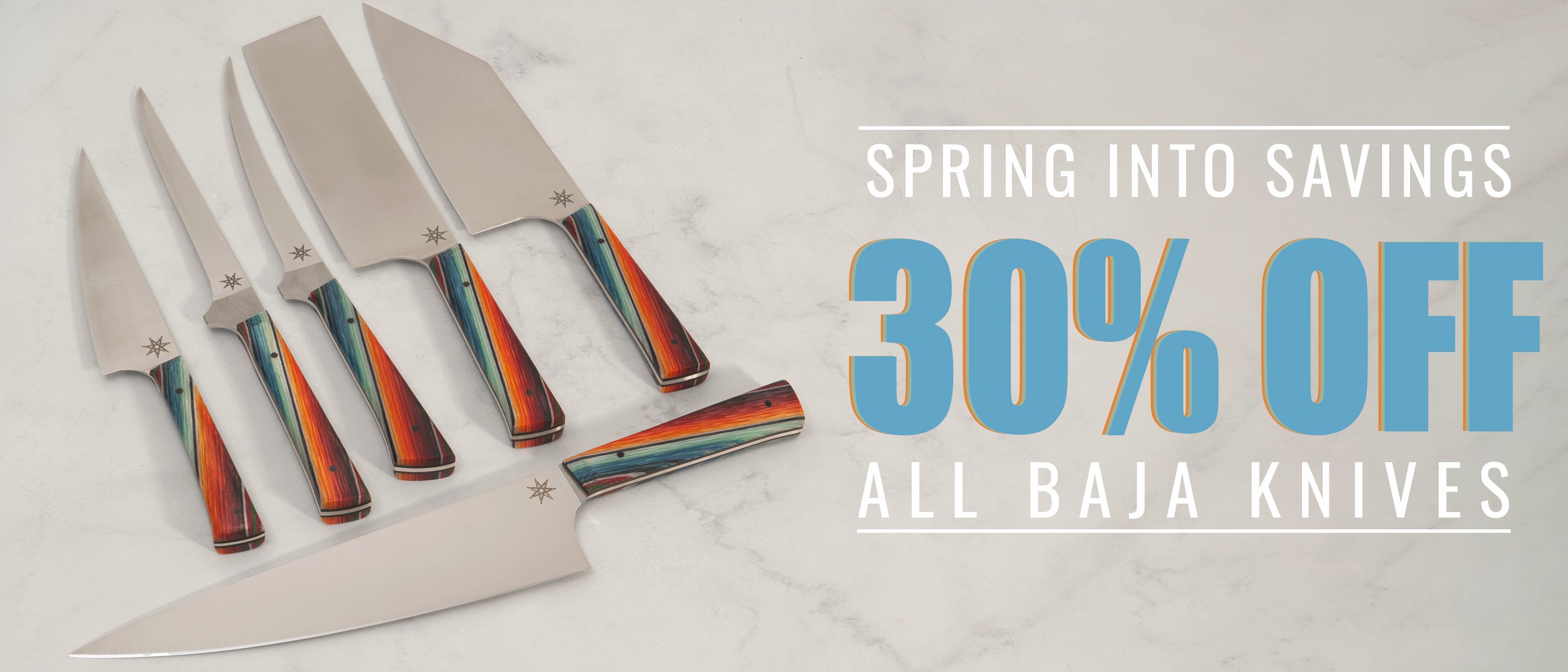 Baja Knives 30% off Pre-Spring Sale